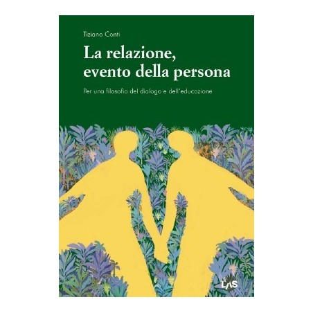 La relazione, evento della persona