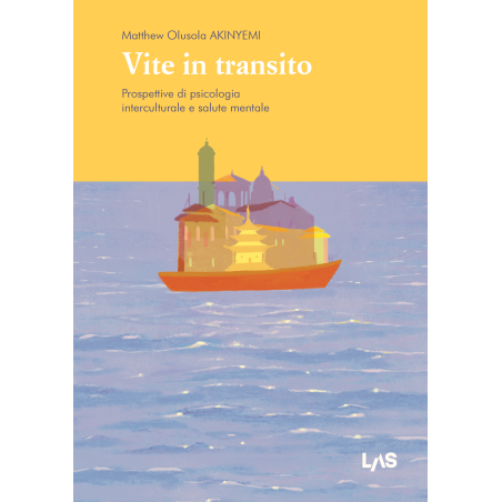 Vite in transito. Prospettive di psicologia interculturale e salute mentale