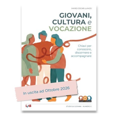 GIOVANI, CULTURA E VOCAZIONE Chiavi per conoscere, discernere e accompagnare