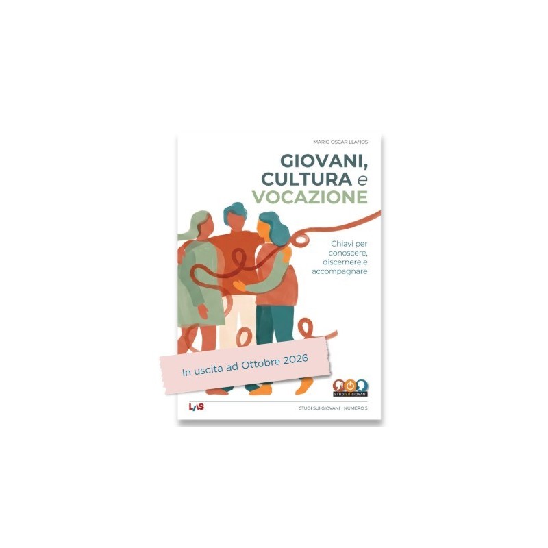 GIOVANI, CULTURA E VOCAZIONE Chiavi per conoscere, discernere e accompagnare