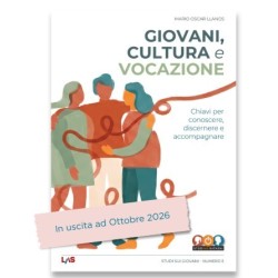 GIOVANI, CULTURA E VOCAZIONE Chiavi per conoscere, discernere e accompagnare