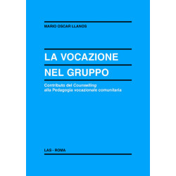 La vocazione nel gruppo. Contributo del Counselling alla pedagogia vocazionale comunitaria