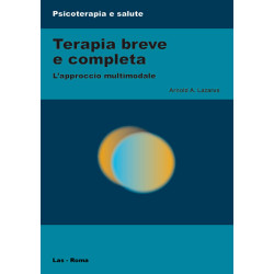 Terapia breve e completa. L'approccio multimodale. Ediz. italiana a cura di Pio Scilligo