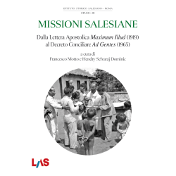 Missioni Salesiane. Dalla Lettera Apostolica Maximum Illud (1919) al Decreto Conciliare Ad Gentes (1965)
