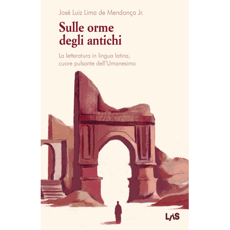 Sulle orme degli antichi. La letteratura in lingua latina, cuore pulsante dell'Umanesimo.
