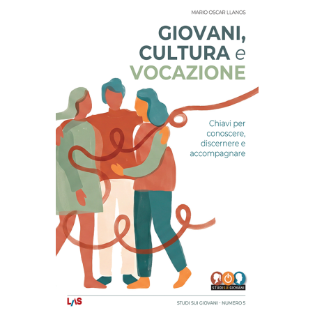 GIOVANI, CULTURA E VOCAZIONE Chiavi per conoscere, discernere e accompagnare