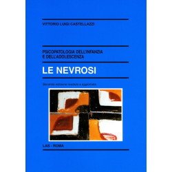 Psicopatologia dell'infanzia e dell'adolescenza. Le nevrosi