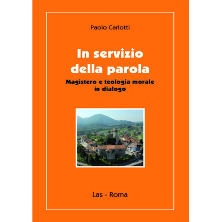 In servizio della parola. Magistero e teologia morale in dialogo