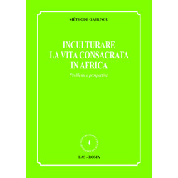 Inculturare la vita consacrata in Africa. Problemi e prospettive