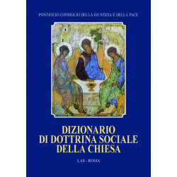 Dizionario di Dottrina Sociale della Chiesa. A cura di CREPALDI G. e COLOM E.