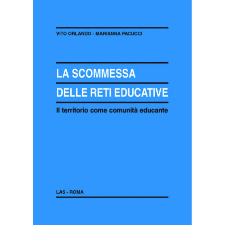 La scommessa delle reti educative. Il territorio come comunità educante