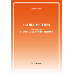 Laura Vicuña. Un cammino di santità giovanile salesiana