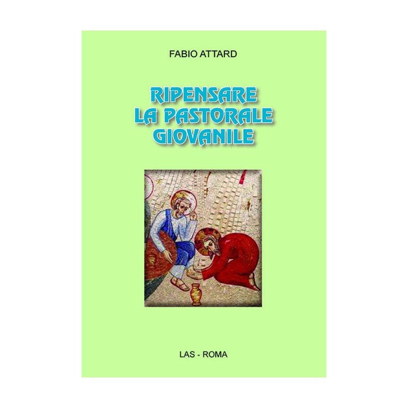 Ripensare la pastorale giovanile