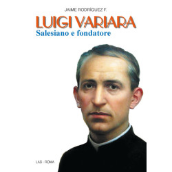 Luigi Variara Salesiano e fondatore