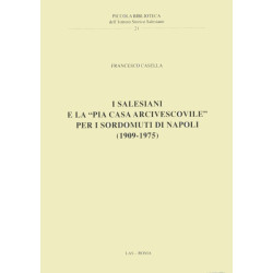 I Salesiani e la "Pia Casa Arcivescovile" per i sordomuti di Napoli (1909-1975)