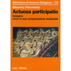 Actuosa participatio. Indagine circa la sua comprensione ecclesiale