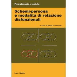 Schemi-persona e modalità di relazione disfunzionali. Ediz. italiana a cura di Pio Scilligo