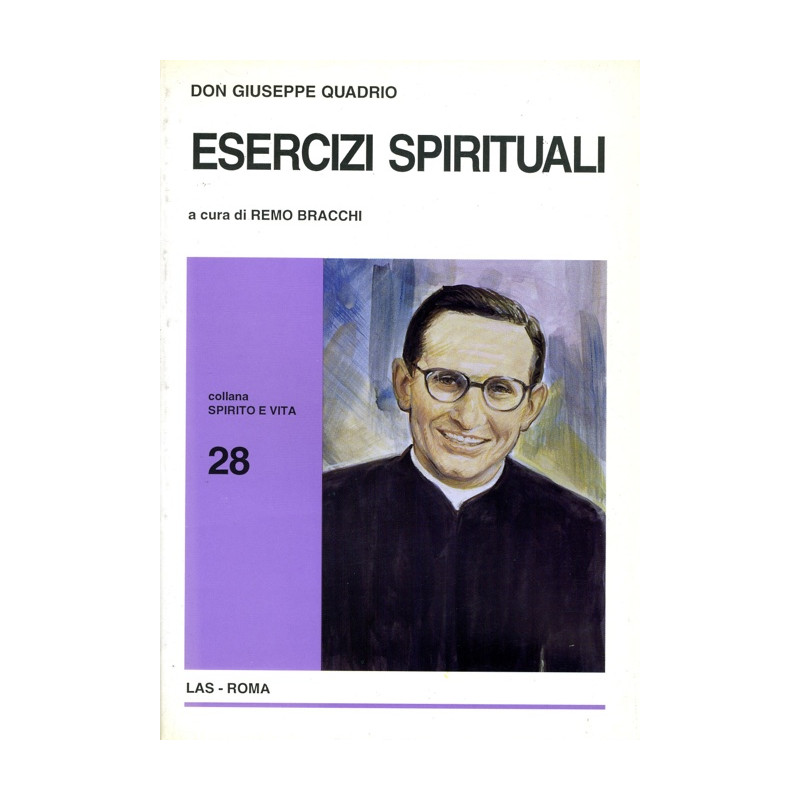 Don Giuseppe Quadrio. Esercizi spirituali