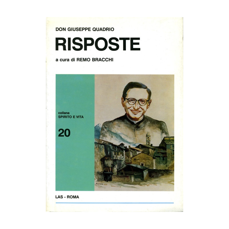 Don Giuseppe Quadrio. Risposte