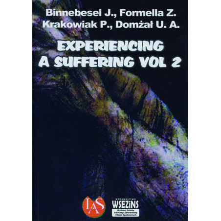 Experiencing a suffering - vol. 2