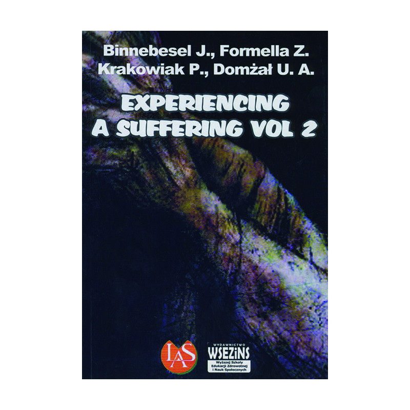 Experiencing a suffering - vol. 2