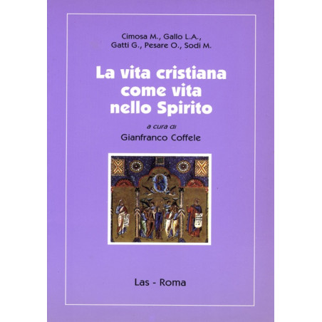 La vita cristiana come vita nello Spirito