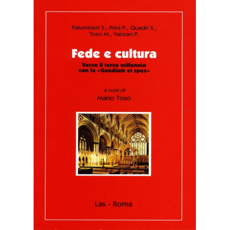 Fede e cultura. Verso il terzo millennio con la Gaudium et Spes