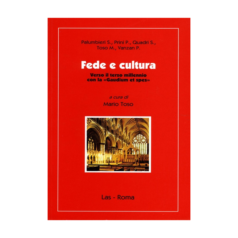 Fede e cultura. Verso il terzo millennio con la Gaudium et Spes