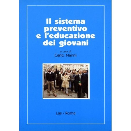 Il sistema preventivo e l'educazione dei giovani