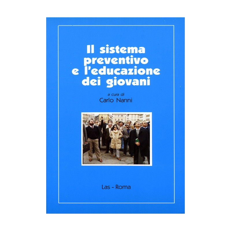 Il sistema preventivo e l'educazione dei giovani