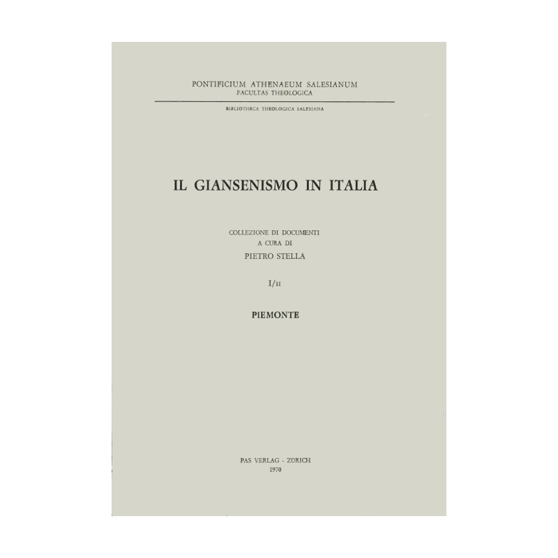 Il Giansenismo in Italia: I/II: Piemonte