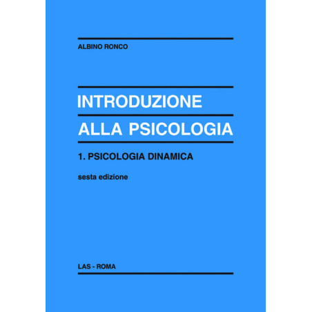 Introduzione alla psicologia: vol. I: Psicologia dinamica