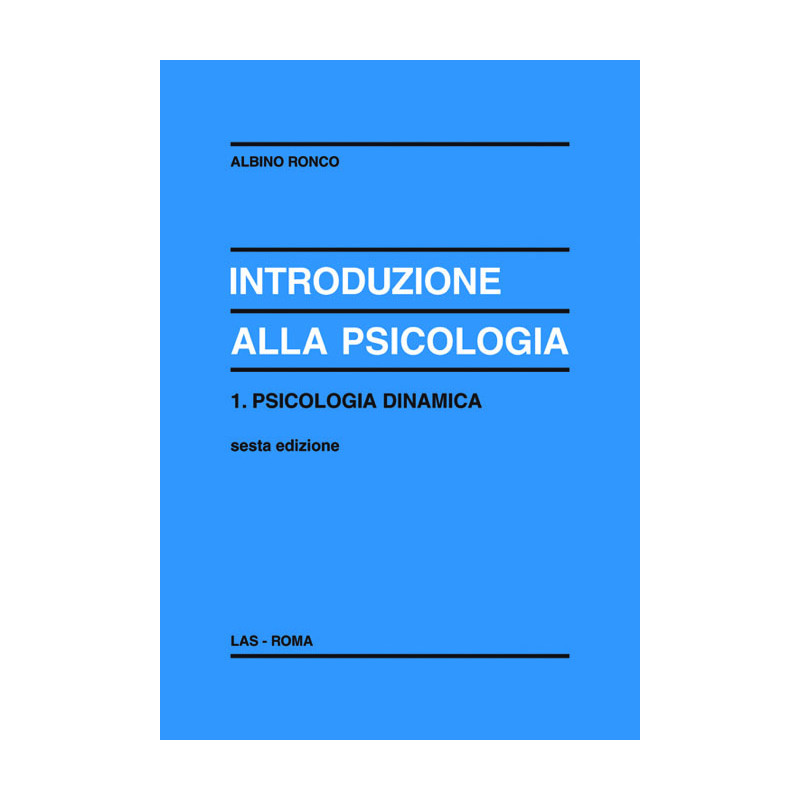 Introduzione alla psicologia: vol. I: Psicologia dinamica