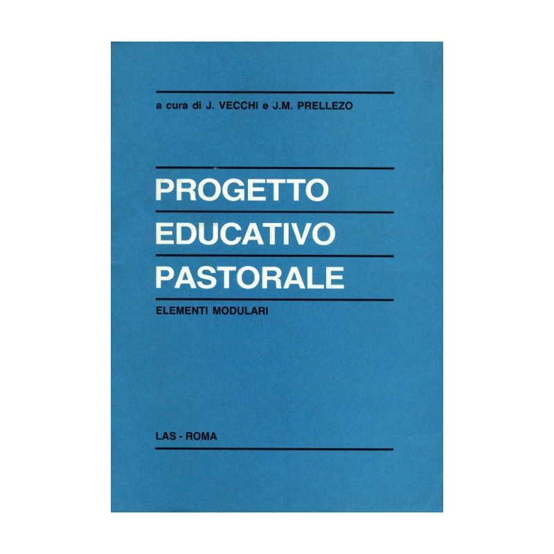 Progetto educativo pastorale. Elementi modulari