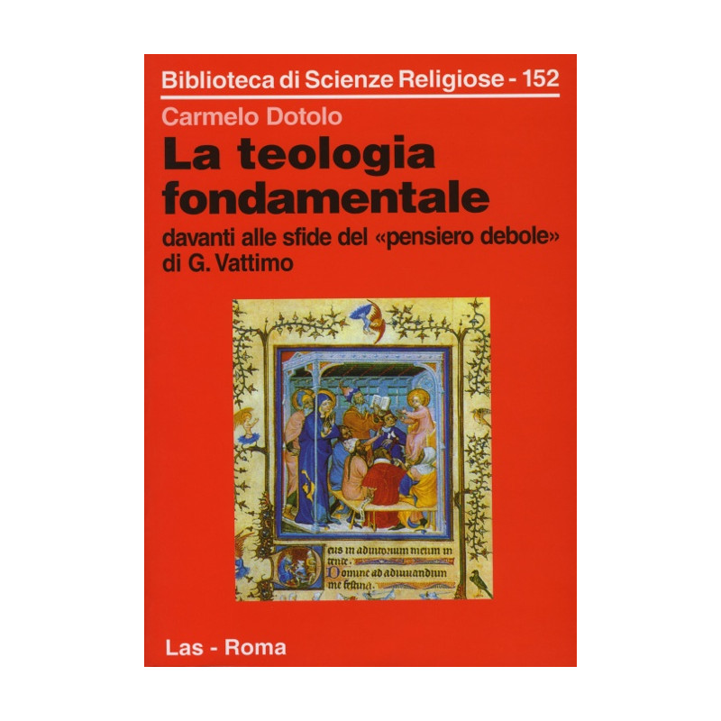 La teologia fondamentale davanti alle sfide del "pensiero debole" di G. Vattimo