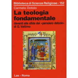 La teologia fondamentale davanti alle sfide del "pensiero debole" di G. Vattimo