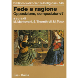 Fede e ragione. Opposizione composizione?