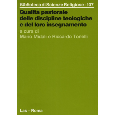 Qualità pastorale delle discipline teologiche e del loro insegnamento. Una ricerca interdisciplinare