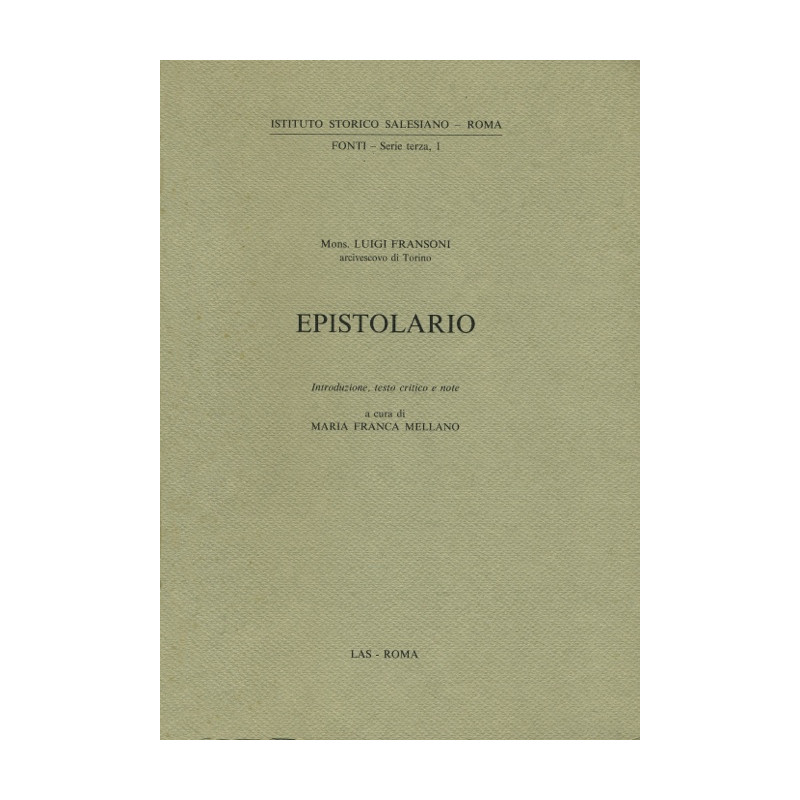 Epistolario (Luigi Fransoni): Introduzione testo critico e note a cura di Maria Franca Mellano