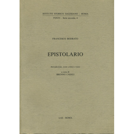 Epistolario (Francesco Bodrato): Introduzione testo critico e note a cura di Brenno Casali