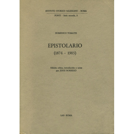 Epistolario (Domenico Tomatis) [1874-1903] Edición crítica introducción y notas por J. Borrego