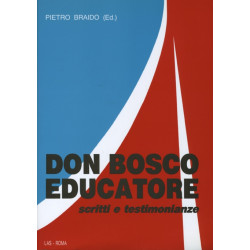 Don Bosco educatore. Scritti e testimonianze