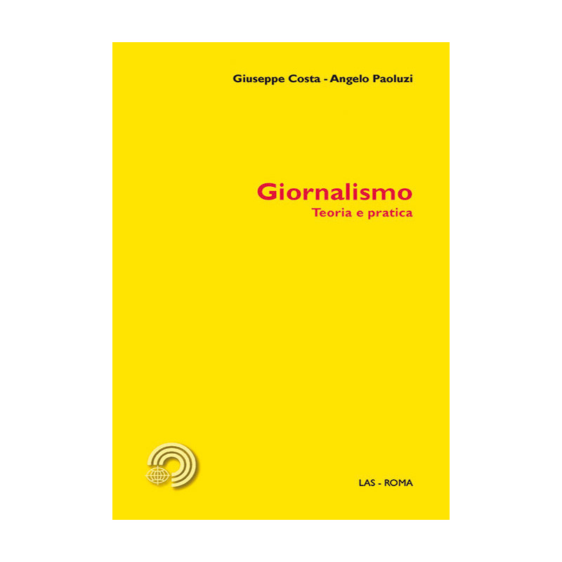 Giornalismo. Teoria e pratica