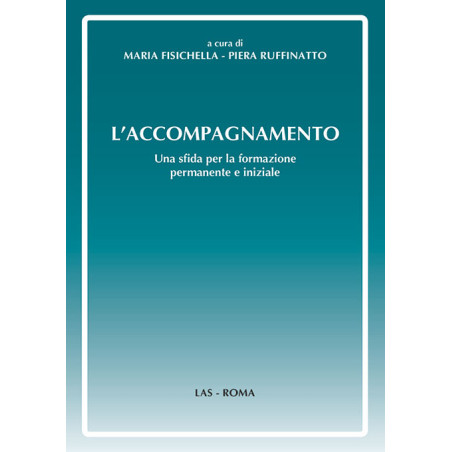 L'accompagnamento. Una sfida per la formazione permanente e iniziale