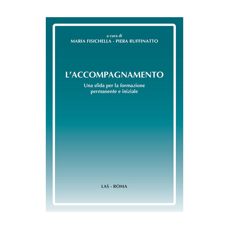 L'accompagnamento. Una sfida per la formazione permanente e iniziale