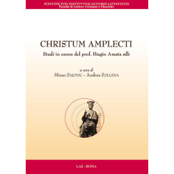 Christum amplecti. Studi in onore del prof. Biagio Amata sdb