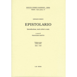 Epistolario (Don Bosco) vol. VI (1878-1879). Lettere: 2666-3120. Introduzione testi critici e note a cura di F. Motto