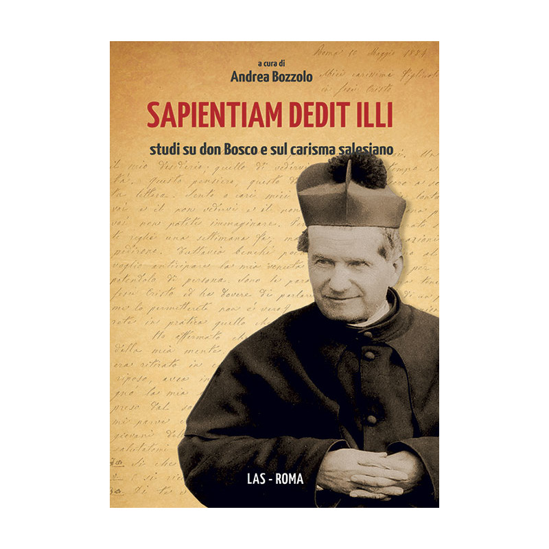 Sapientiam dedit illi. Studi su don Bosco e sul carisma salesiano