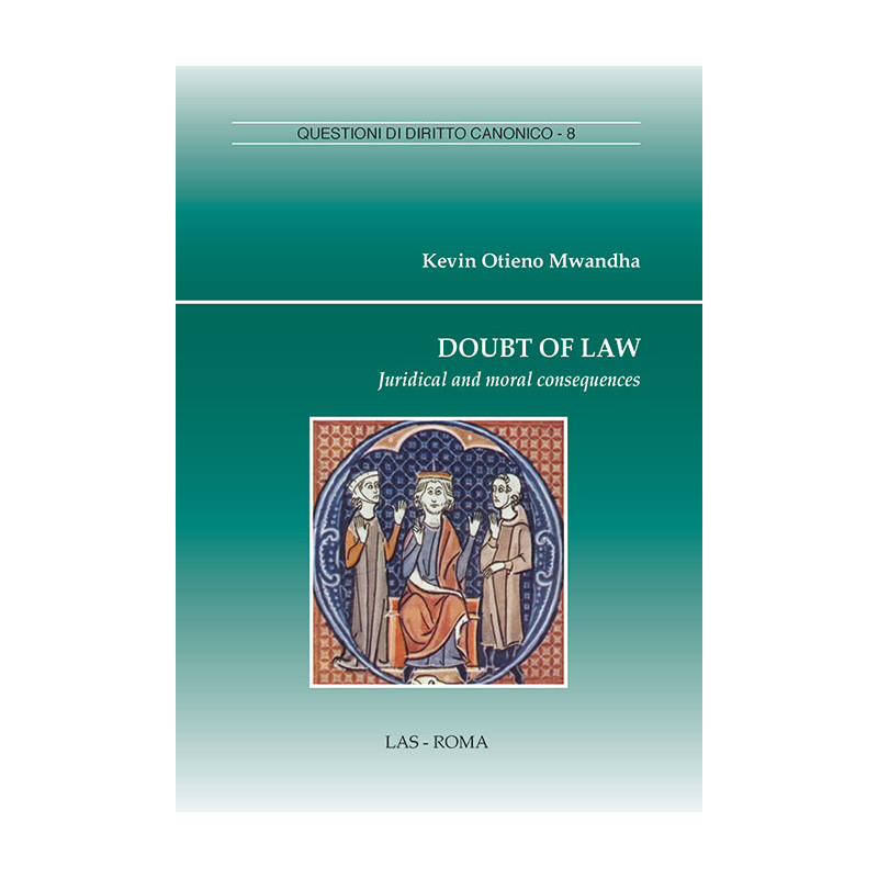 Doubt of Law. Juridical and moral consequences