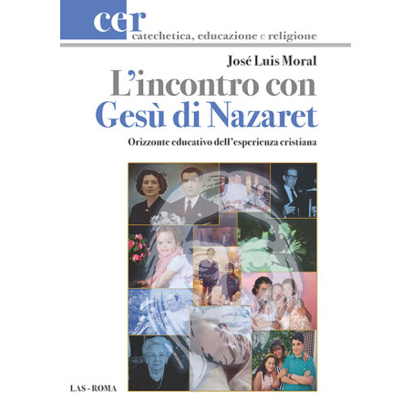 L'incontro con Gesù di Nazaret. Orizzonte educativo dell'esperienza cristiana